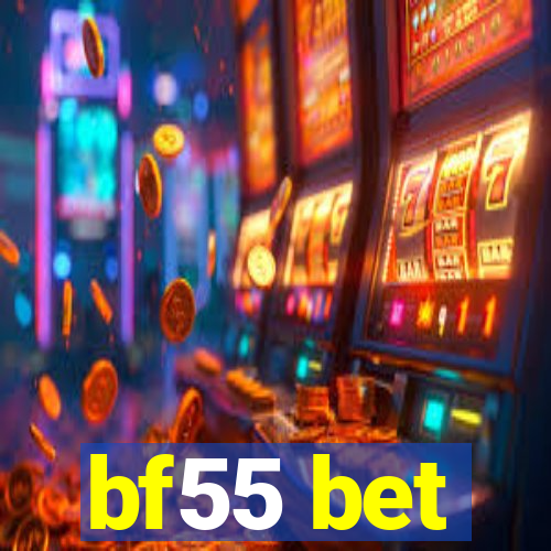 bf55 bet